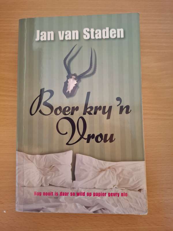 Boer kry `n Vrou : Jan van Staden