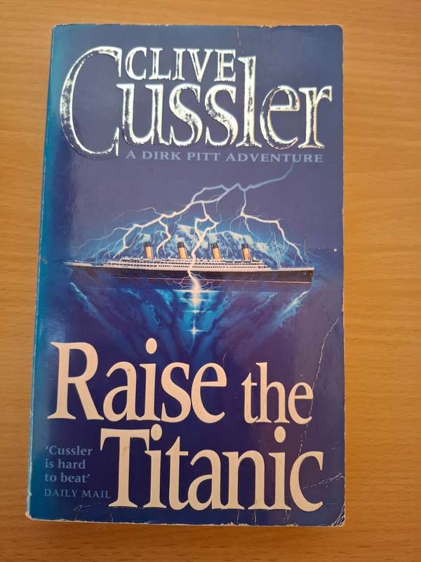 Raise the Titanic : Clive Cussler (Paperback)