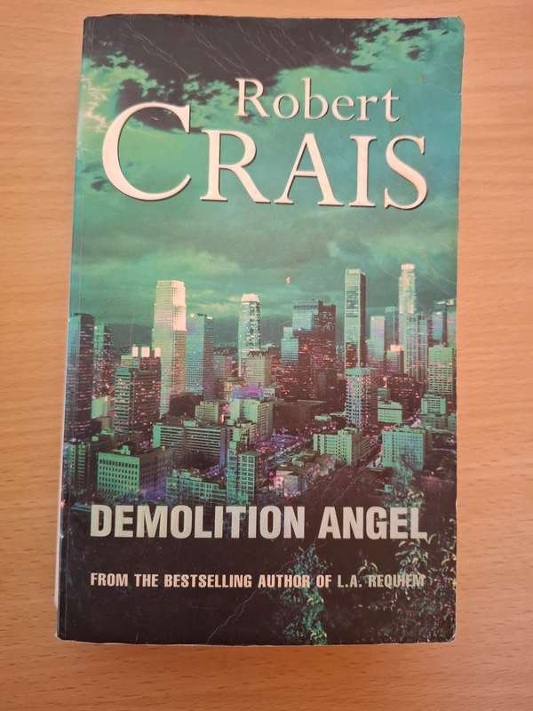 Demolition Angel: Robert Crais (Paperback)