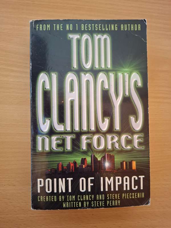 Tom Clancy`s Net Force - Point of Impact : Steve Perry (Paperback)