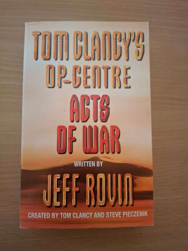 Tom Clancy`s Op-Centre : Acts of War written by Jeff Rovin  (Paperback)