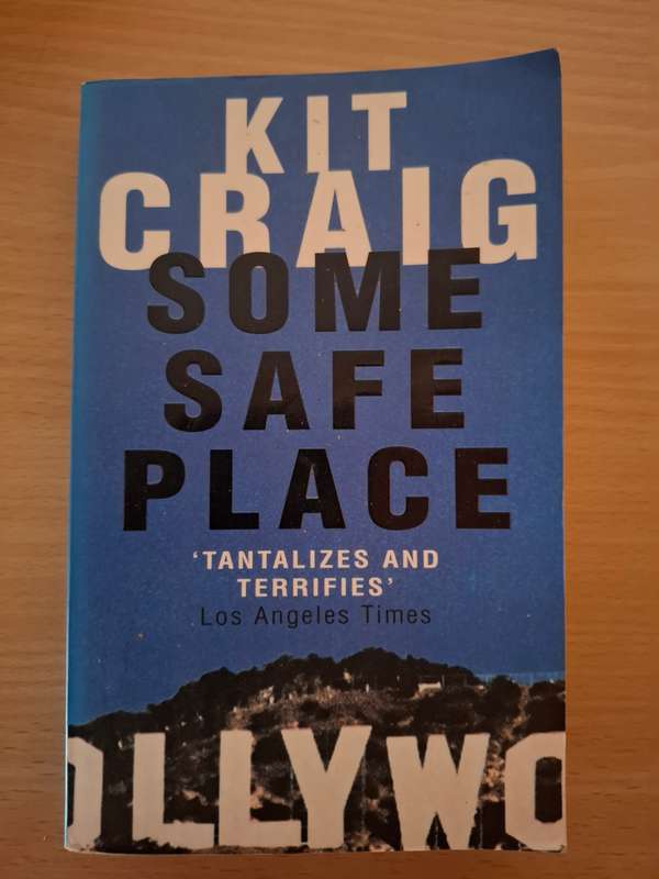 Some Safe Place : Kit Craig  (Paperback)
