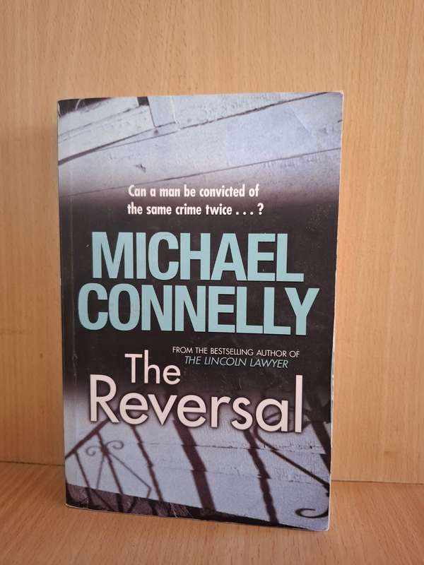 The Reversal : Michael Connelly  (Paperback)