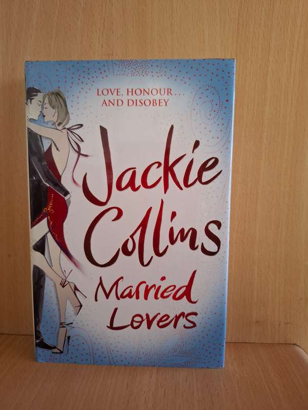 Married Lovers : Jackie Collins  (Hardcover)