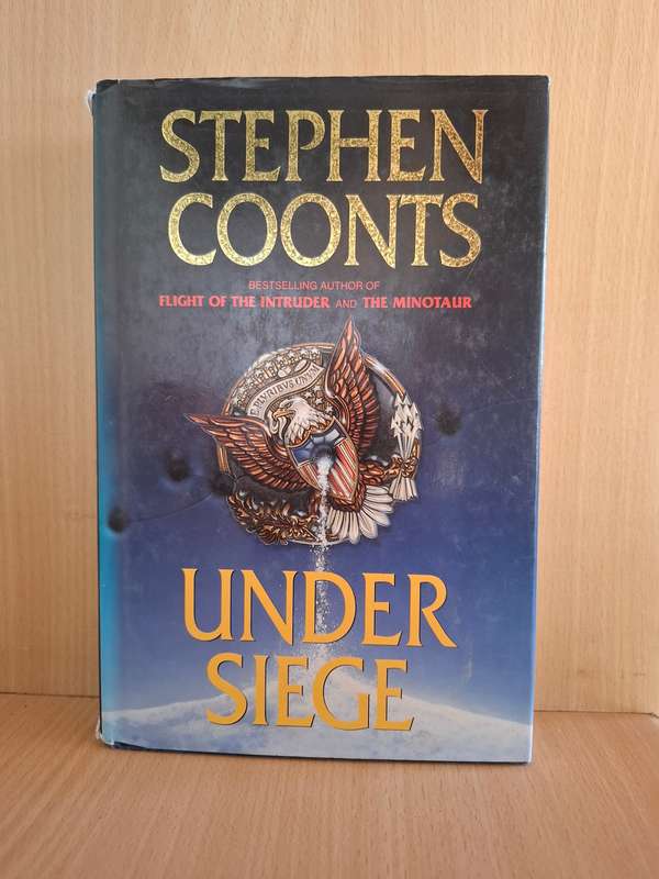 Under Siege: Stephen Coonts  (Hardcover)