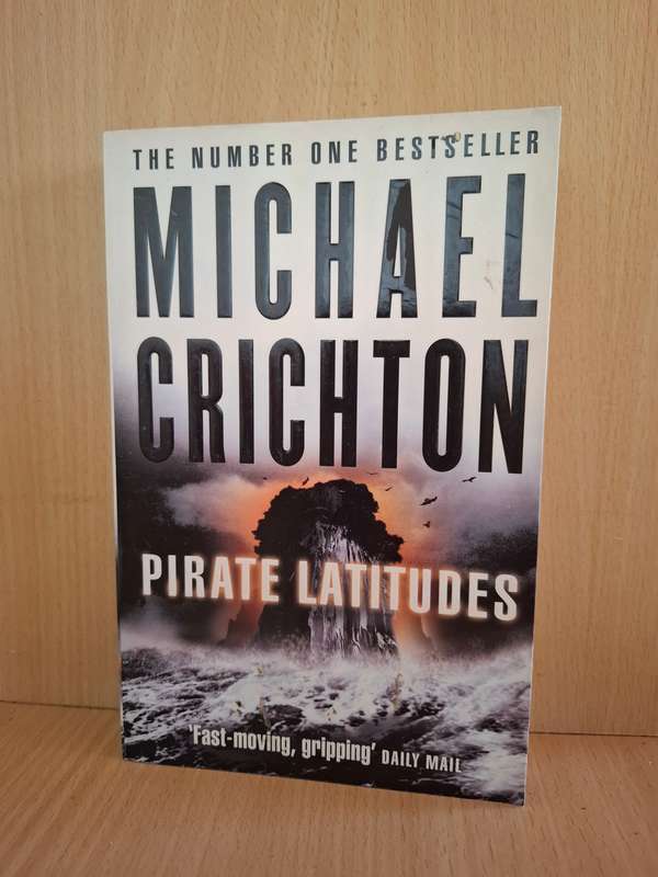 Pirate Latitudes:  Michael Crichton (Paperback)