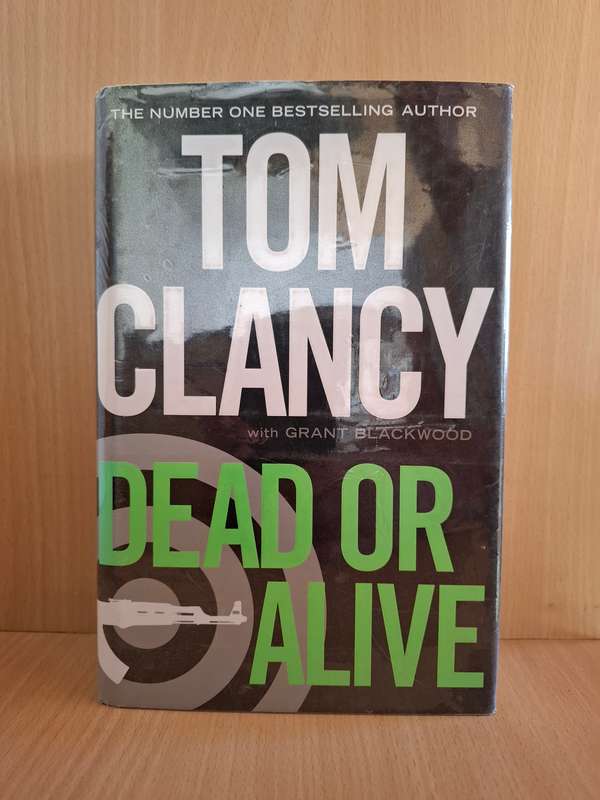 Dead or Alive : Tom Clancy  (Hardcover)
