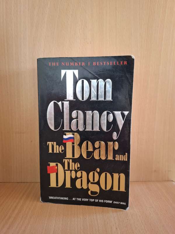 The Bear and The Dragon : Tom Clancy  (Paperback)