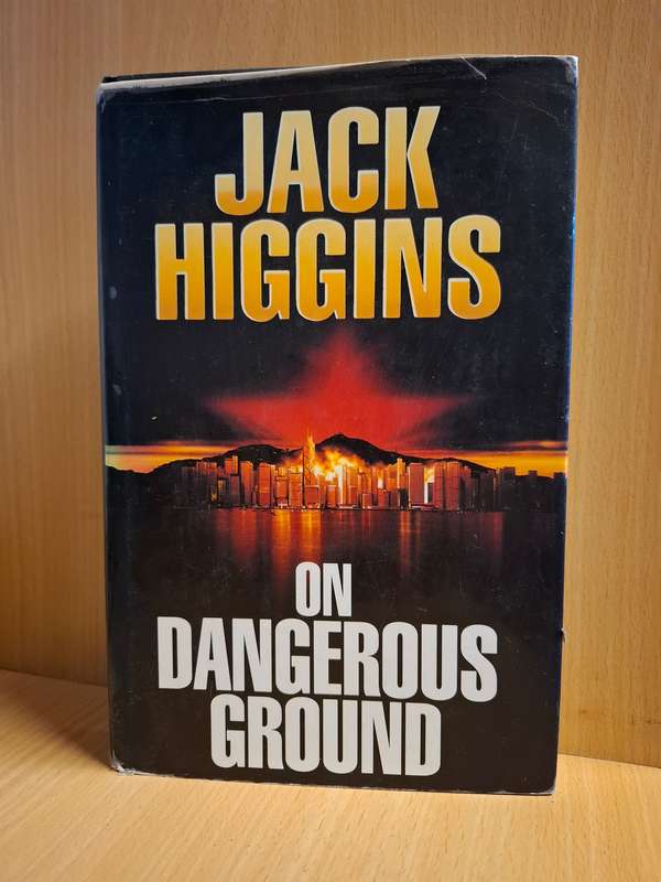 On Dangerous Ground : Jack Higgins  (Hardcover)