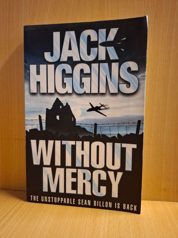 Without Mercy : Jack Higgins (Paperback)