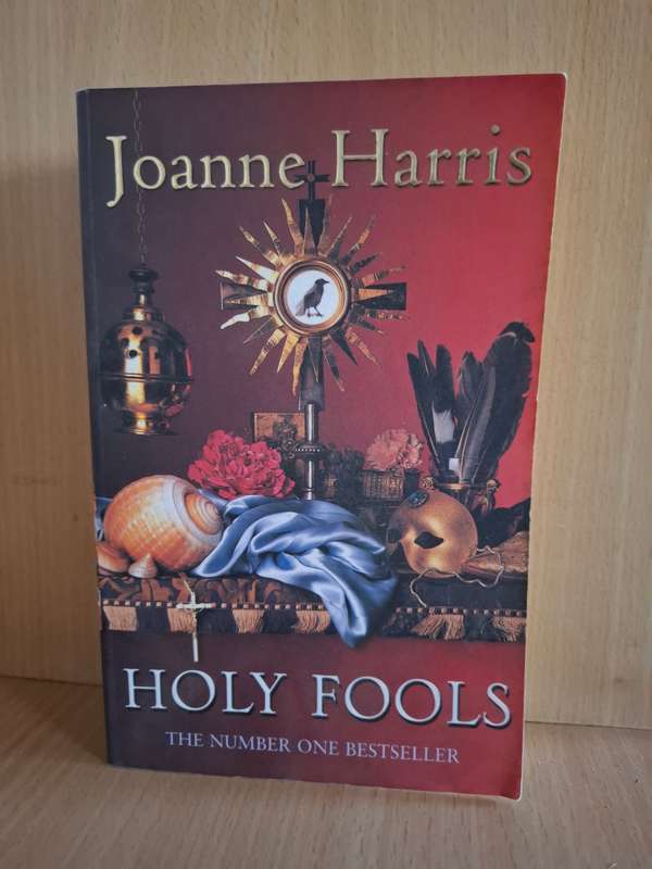 Holy Fools by Joanne Harris  (Paperback)