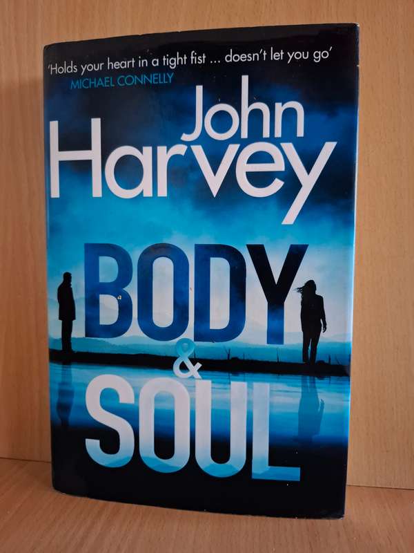 Body & Soul : John Harvey  (Hardcover)
