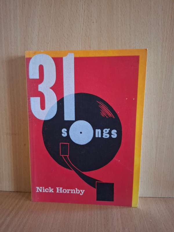 31 Songs : Nick Hornby (Paperback)