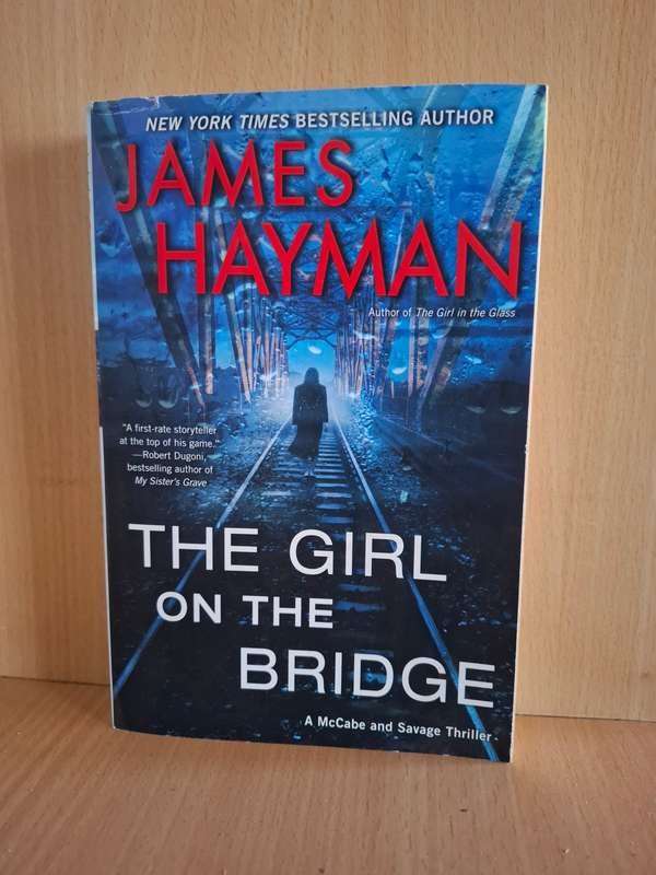 The Girl on the Bridge: James Hayman (Paperback)