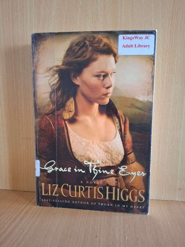 Grace in Thine Eyes : Liz Curtis Higgs (Paperback)