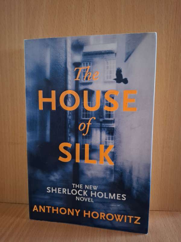 The House of Silk : Anthony Horowitz  (Paperback)