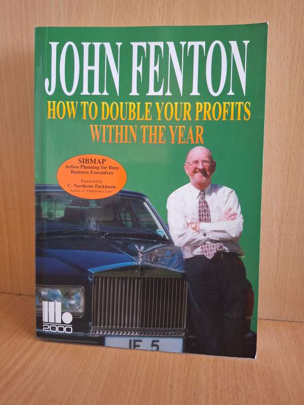 How to Double Your Profits within The Year : John Fenton  (Paperback)