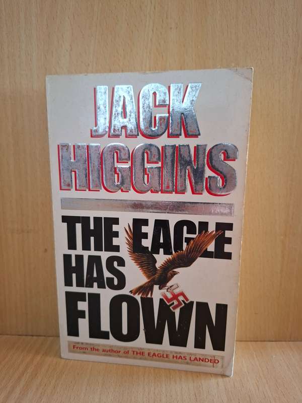 The Eagle has Flown : Jack Higgins  (Paperback)