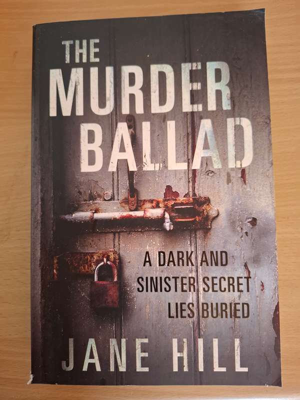 The Murder Ballad : Jane Hill  (Paperback)