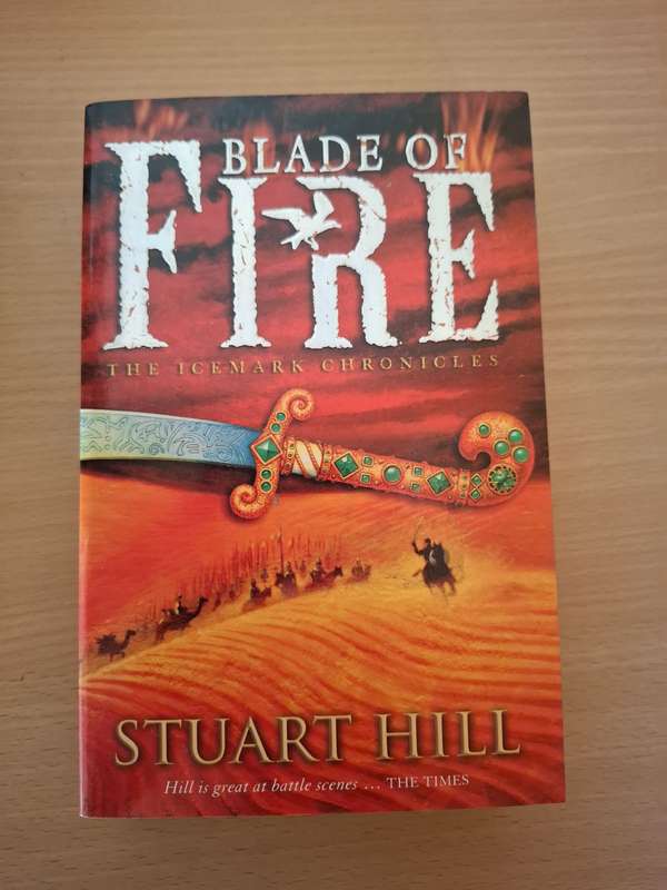 Blade of Fire: Stuart Hill (Paperback)