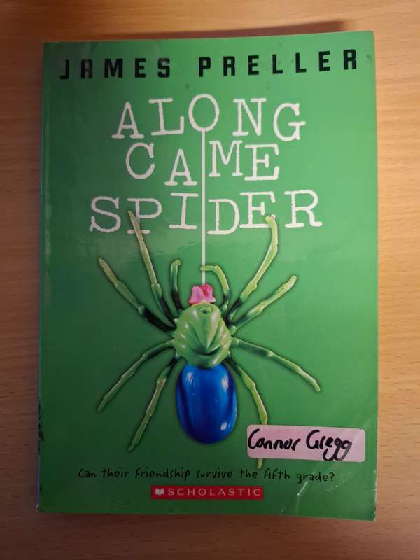 Along Came Spider: James Preller (Paperback)