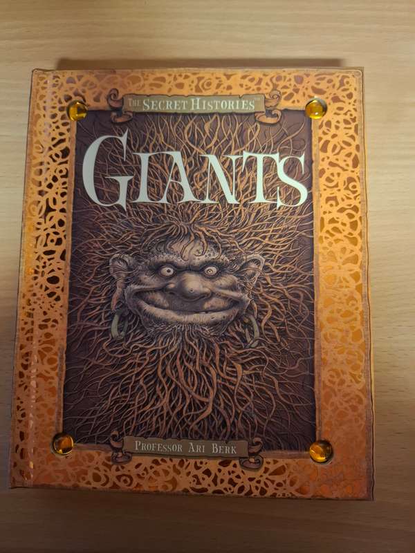 The Secret History of Giants: Or The Codex Giganticum : Ari Berk (Hardcover)