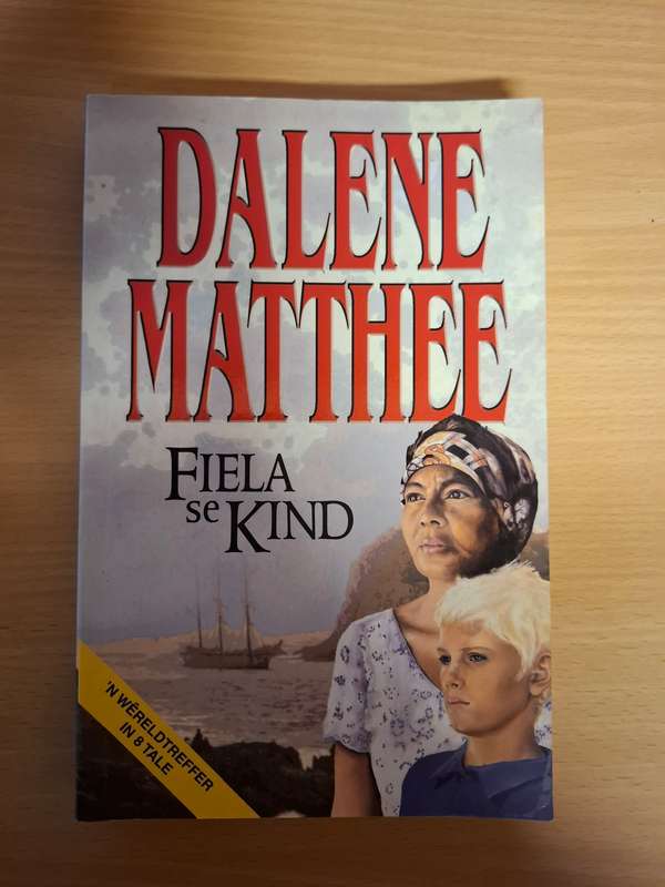 Fiela se Kind: Dalene Matthee