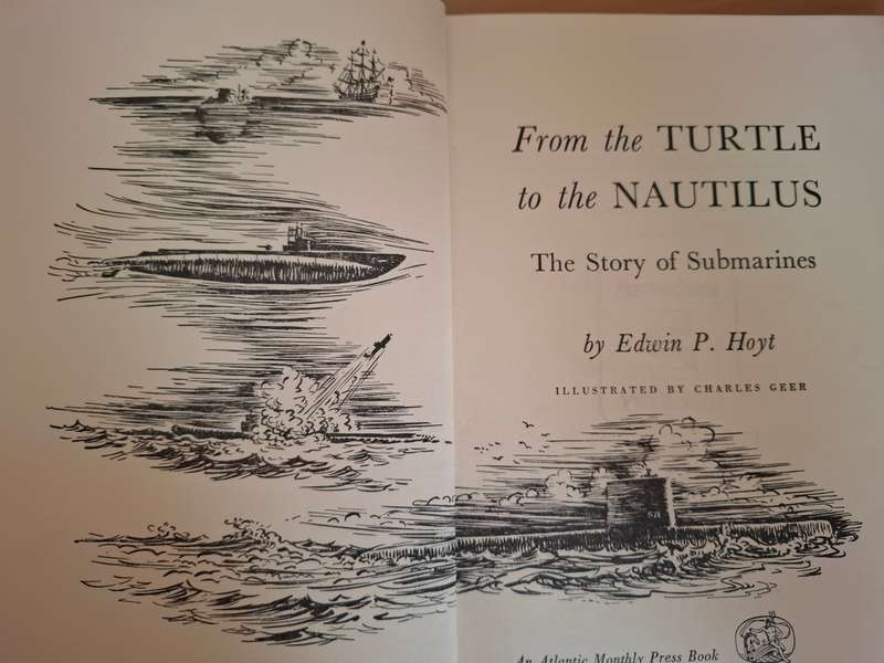 From the Turtle to the Nautilus : Edwin P. Hoyt  (Hardcover)