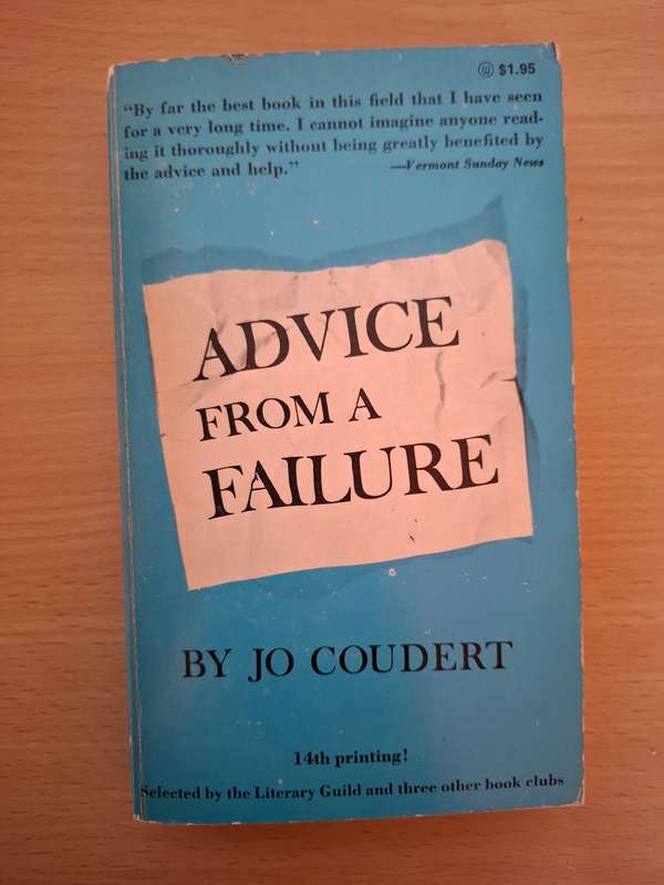 Advice from a Failure by Jo Coudert  (Paperback)