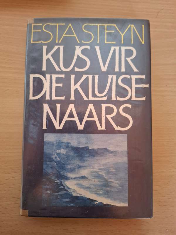 Kus vir die kluise naars : Esta Steyn