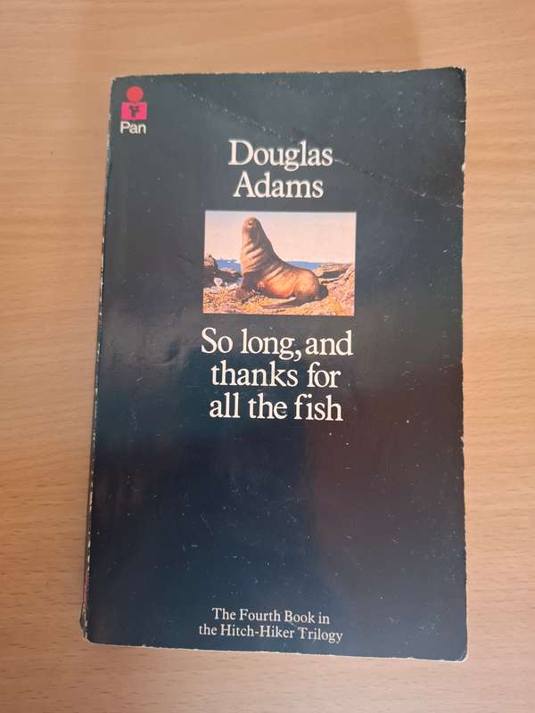 So long, and thanks for all the fish: Douglas Adams  (Paperback)