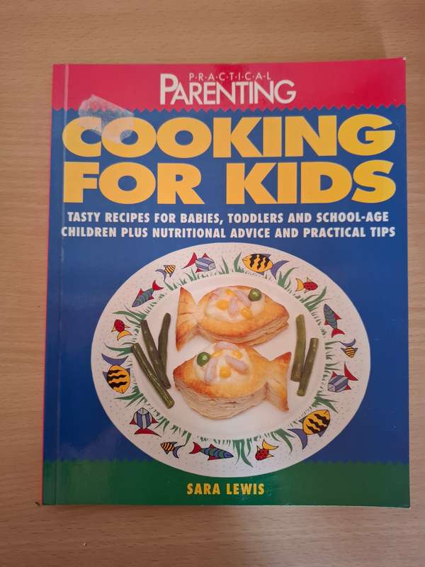 Cooking for Kids - Tasty recipes for babies, toddlers & school-age children: Sara Lewis  (Paperback)