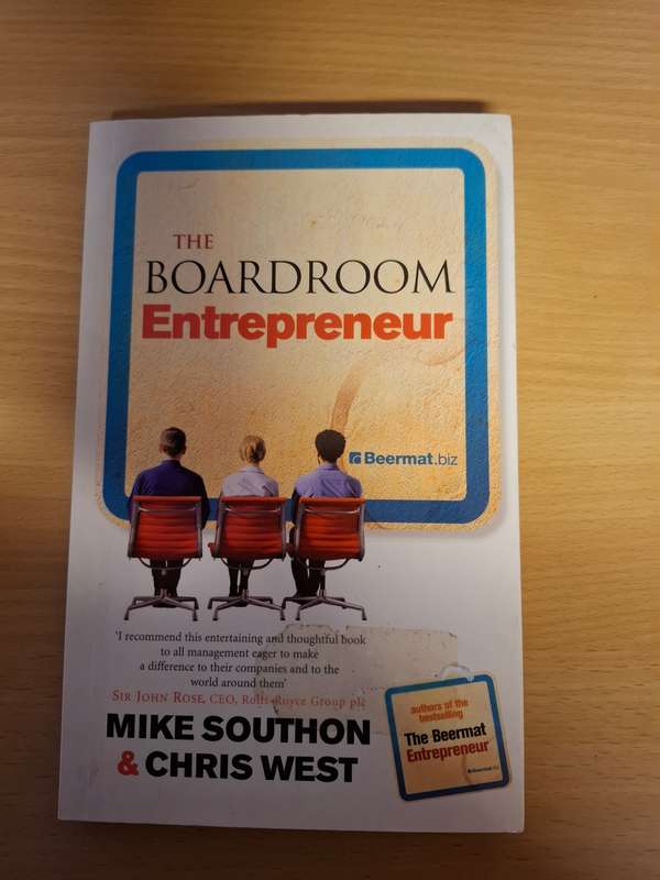 The Boardroom Entrepreneur - Mike Southon & Chris West  (Paperback)