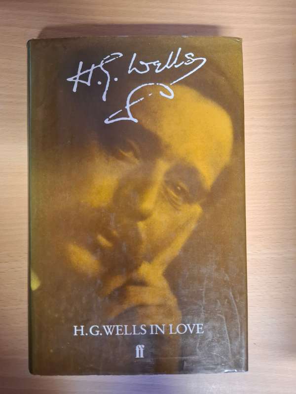 H.G. Wells in Love : H.G. Wells (Hardcover)
