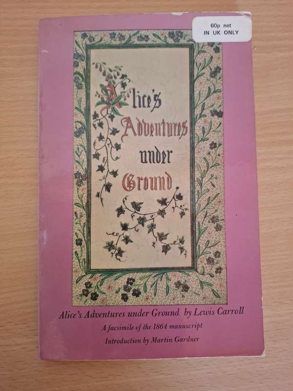 Alice`s Adventures Under Ground by Lewis Carroll  (Paperback)