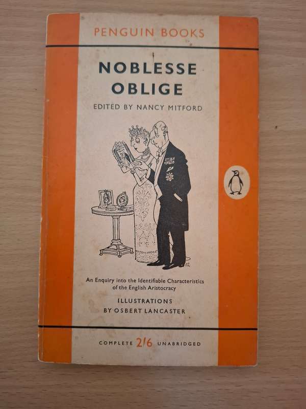 Noblesse Oblige Edited by Nancy Mitford  (Paperback)