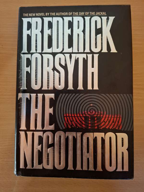 The Negotiator : Frederick Forsyth (Hardcover)