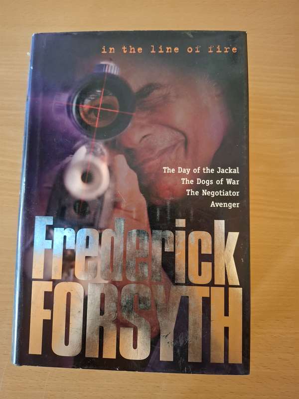 The Day of The Jackal/The Dogs of War/The Negotiator/Avenger : Frederick Forsyth (Hardcover)