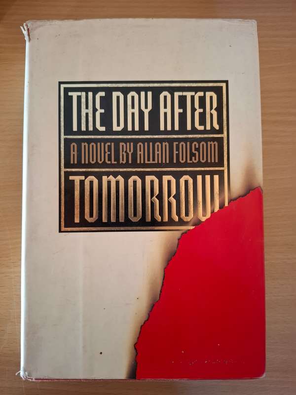 The Day After Tomorrow: Allan Folsom (Hardcover_