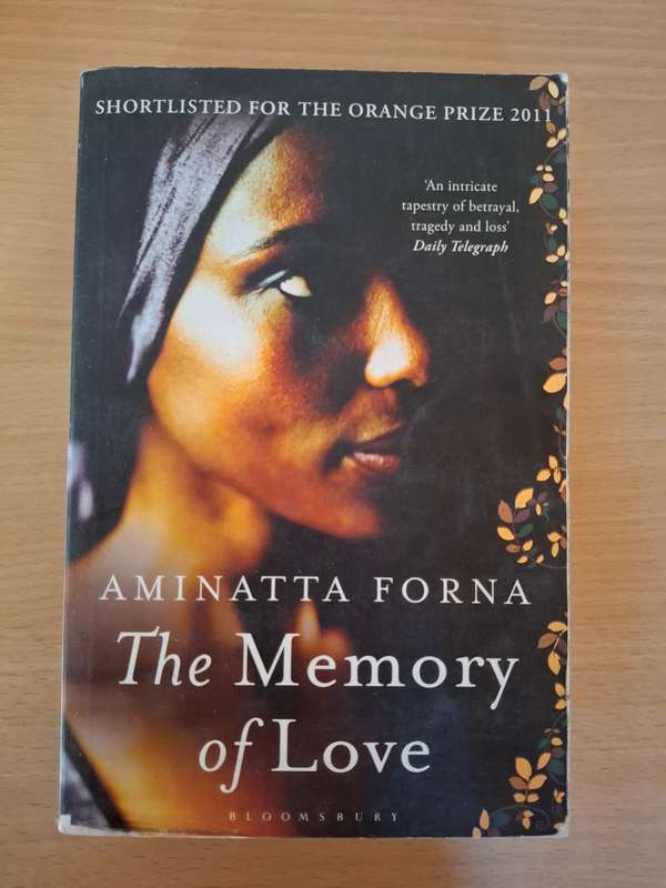 The Memory of Love: Aminatta Forna  (Paperback)