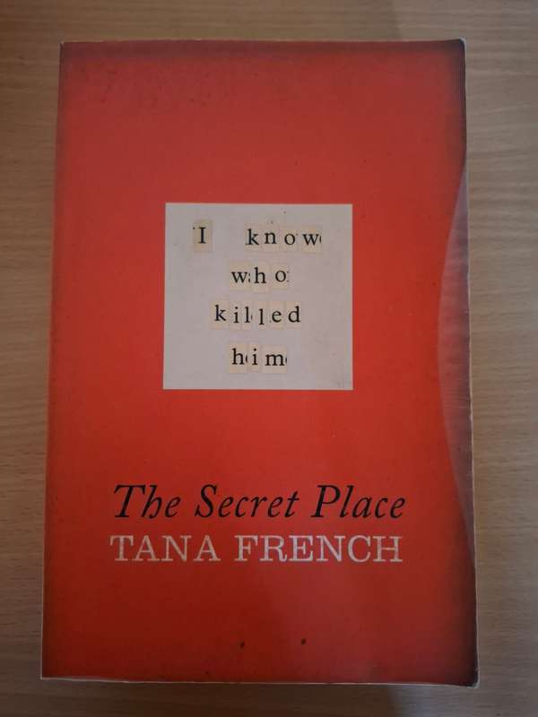 The Secret Place: Tana French (Paperback)