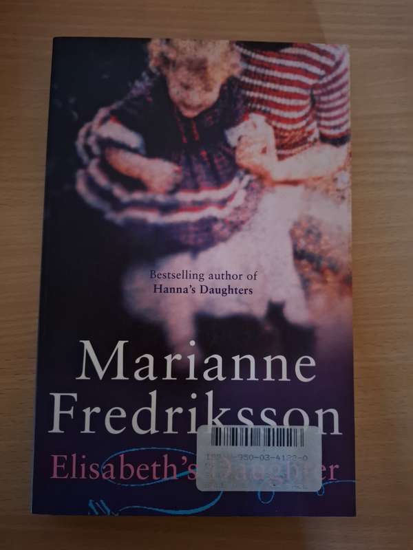 Elizabeth`s Daughter : Marianne Fredriksson  (Paperback)