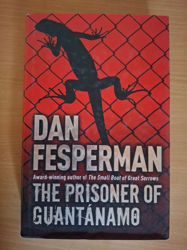 The Prisoner of Guantanamo : Dan Fesperman  (Hardcover)