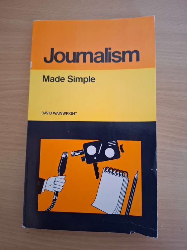 Journalism Made Simple: David Wainwright  (Paperback)
