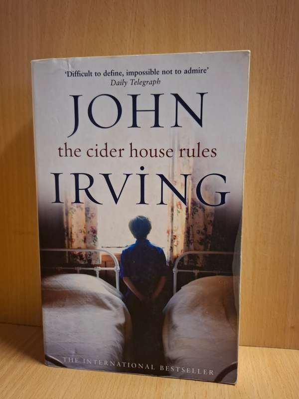 The Cider House Rules: John Irving (Paperback)