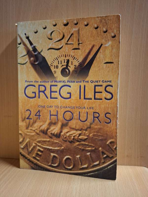 24 Hours : Greg Iles (Paperback)