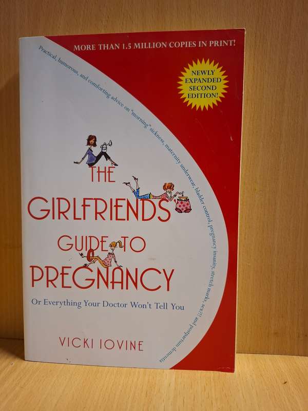 The Girlfriends Guide to Pregnancy : Vicki Iovine  (Paperback)