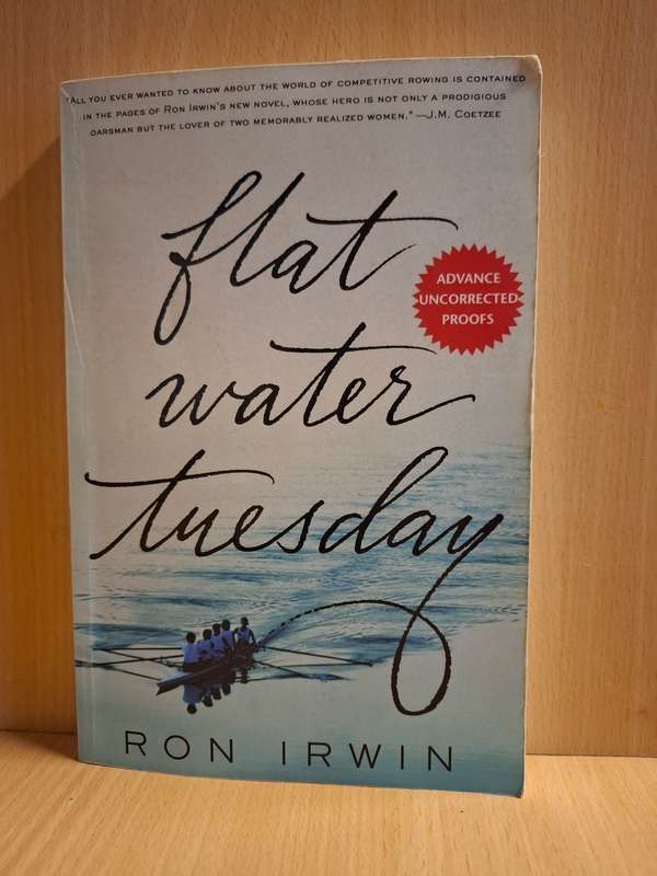 Flat Water Tuesday : Ron Irwin  (Paperback)