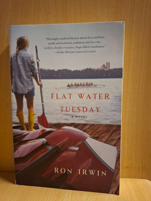 Flat Water Tuesday : Ron Irwin  (Paperback)