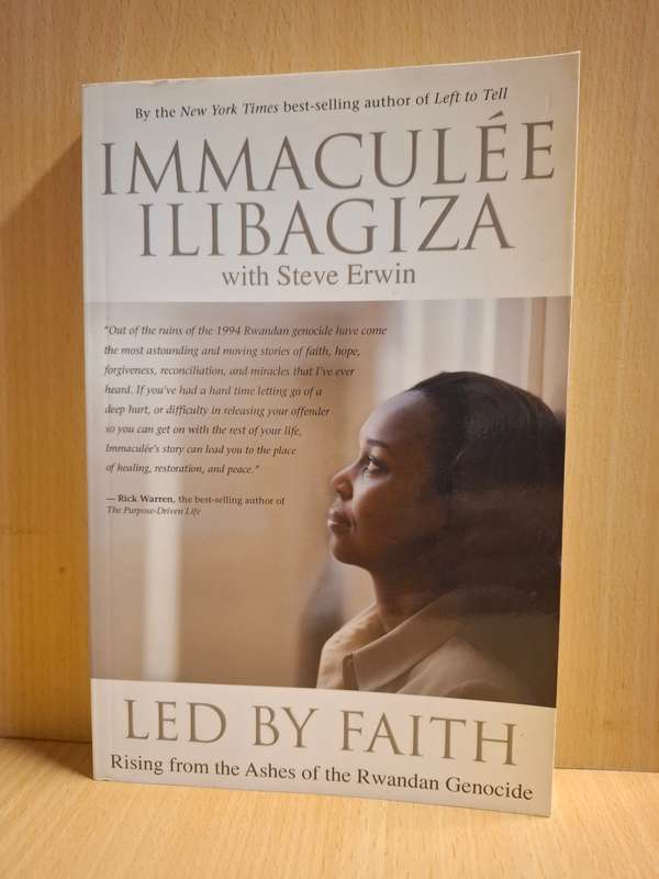 Led by Faith - Rising from the Ashes of the Rwandan Genocide: Immaculee Ilibagiza  (Paperback)